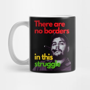 CHE GUEVARA There are no borders in this struggle Mug